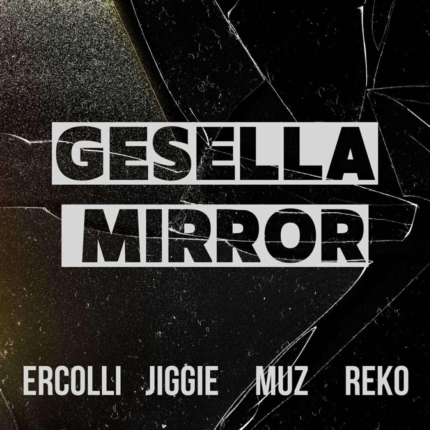 Скачать песню ercolli, Jiggie, Muz, Reko - Gesella mirror бесплатно в MP3 для Android и iOS