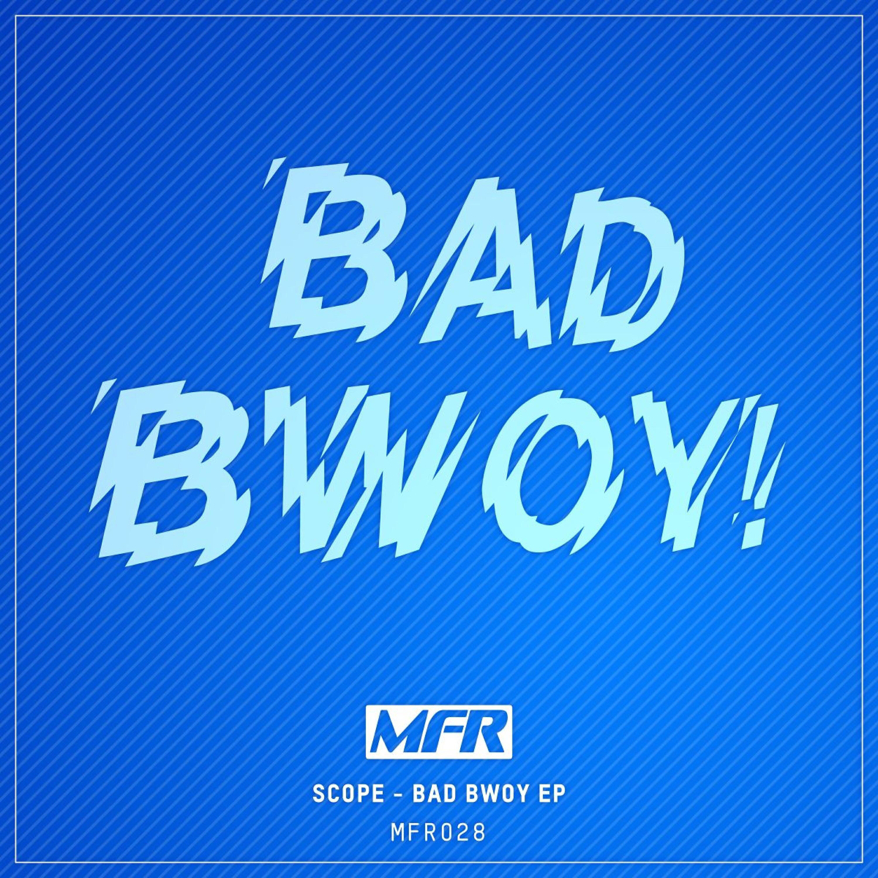 Релиз Bad Bwoy EP