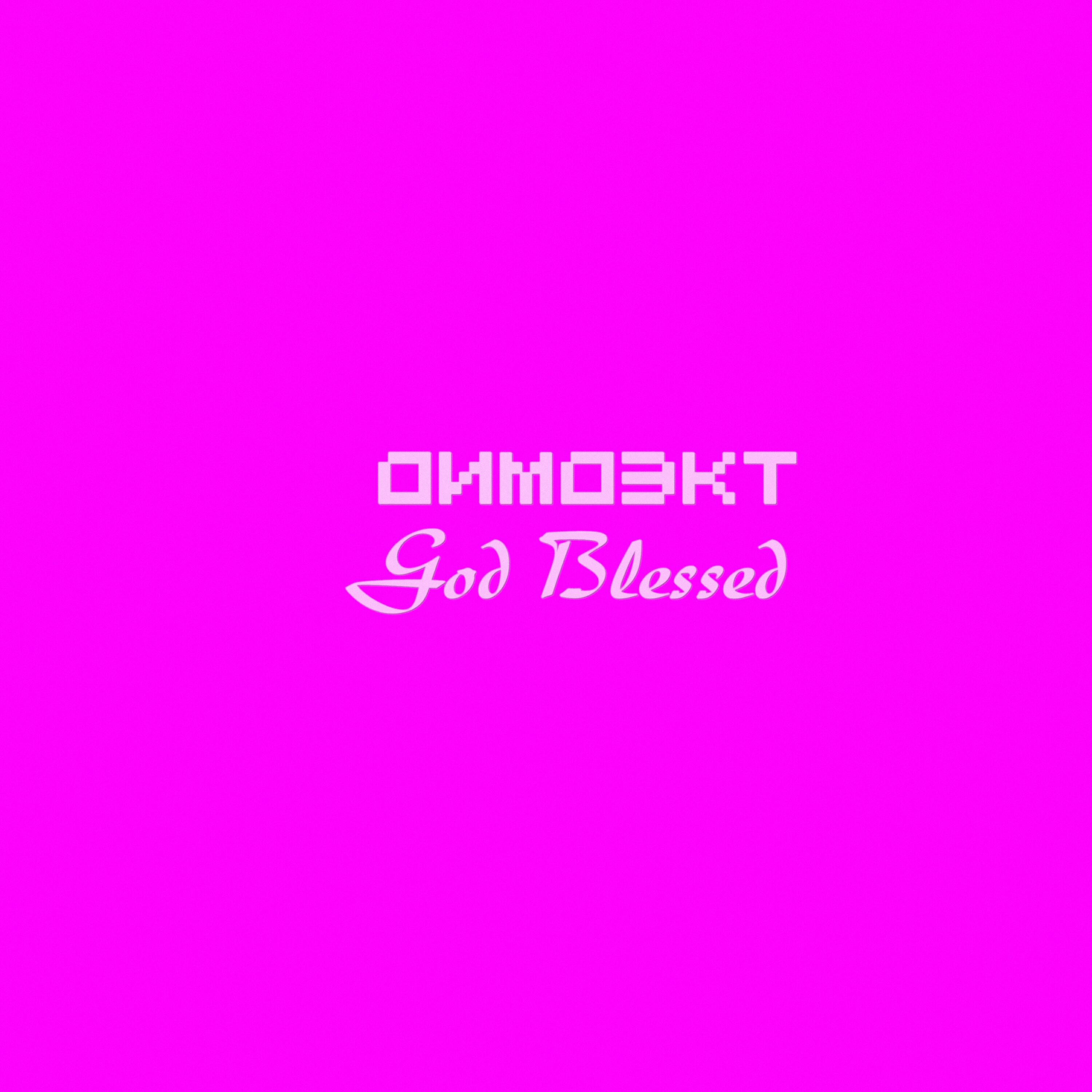 Релиз God Blessed
