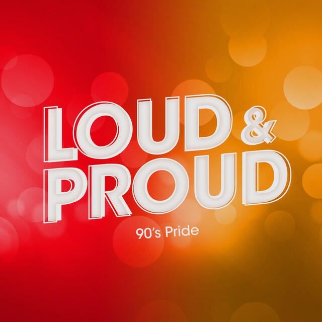 Релиз LOUD & PROUD: 90's Pride