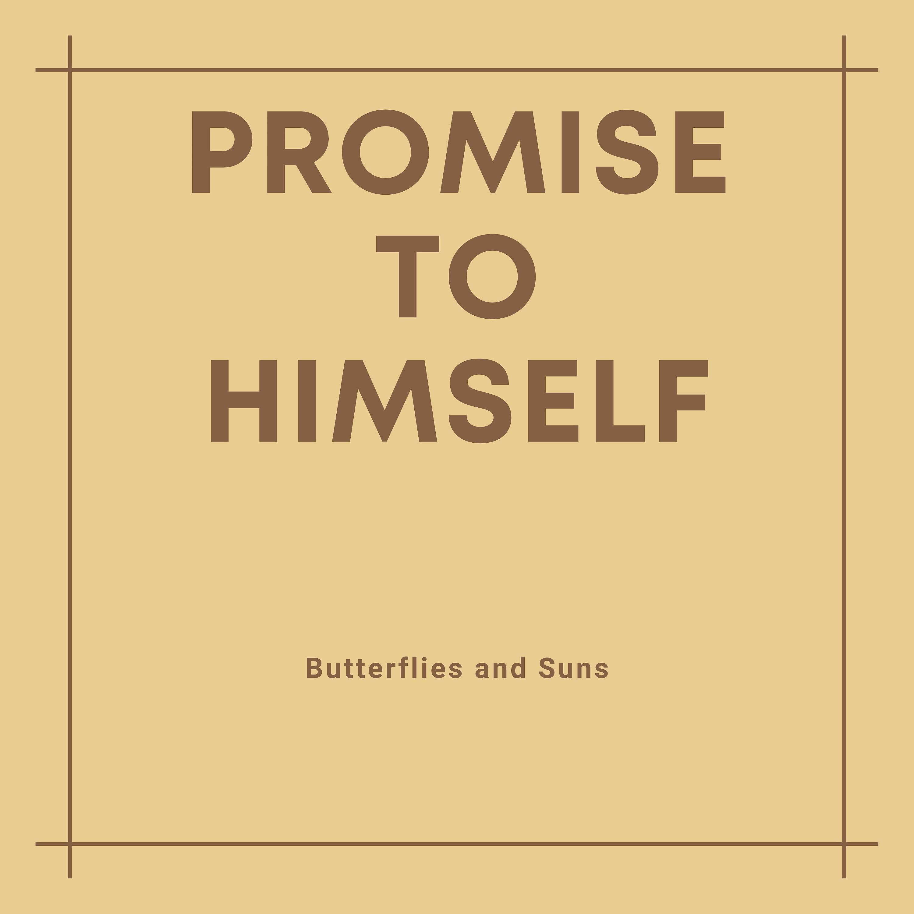 Релиз Promise to Himself