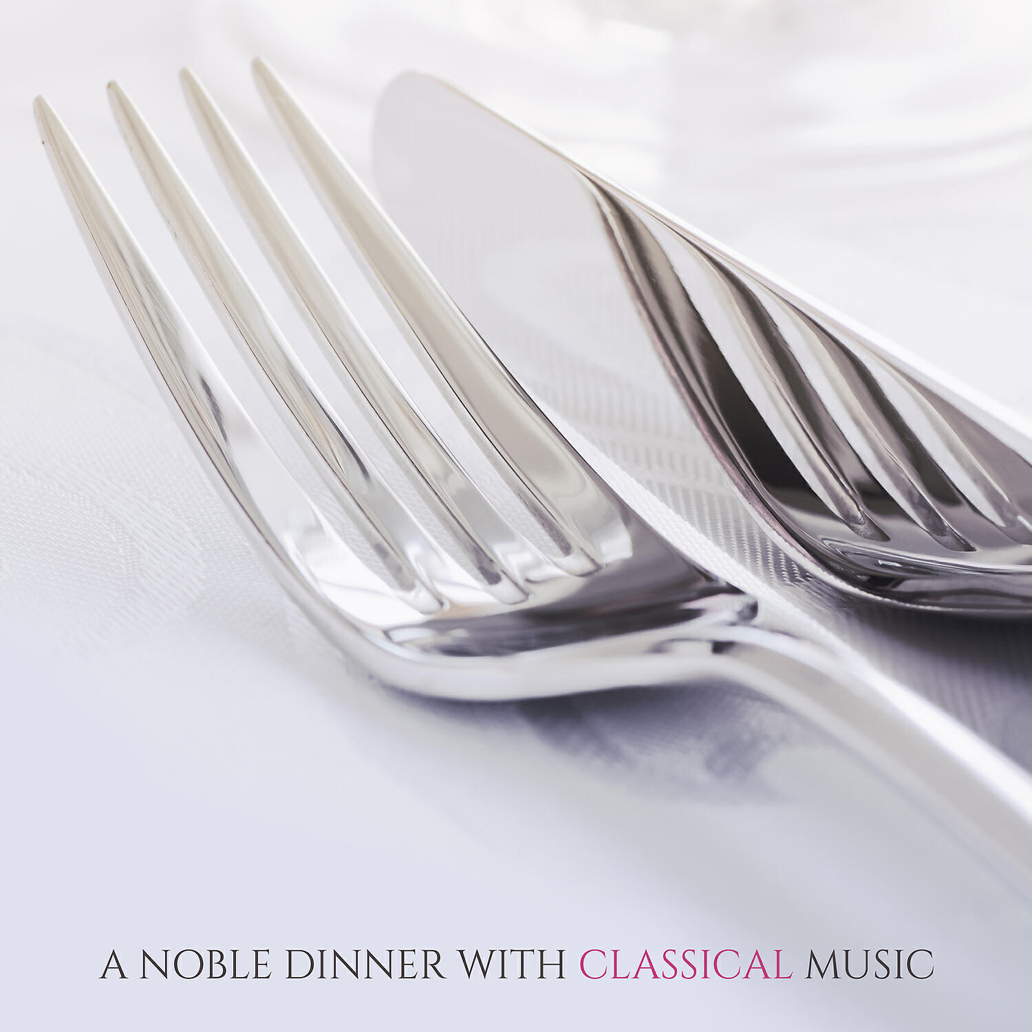 Релиз A Noble Dinner with Classical Music
