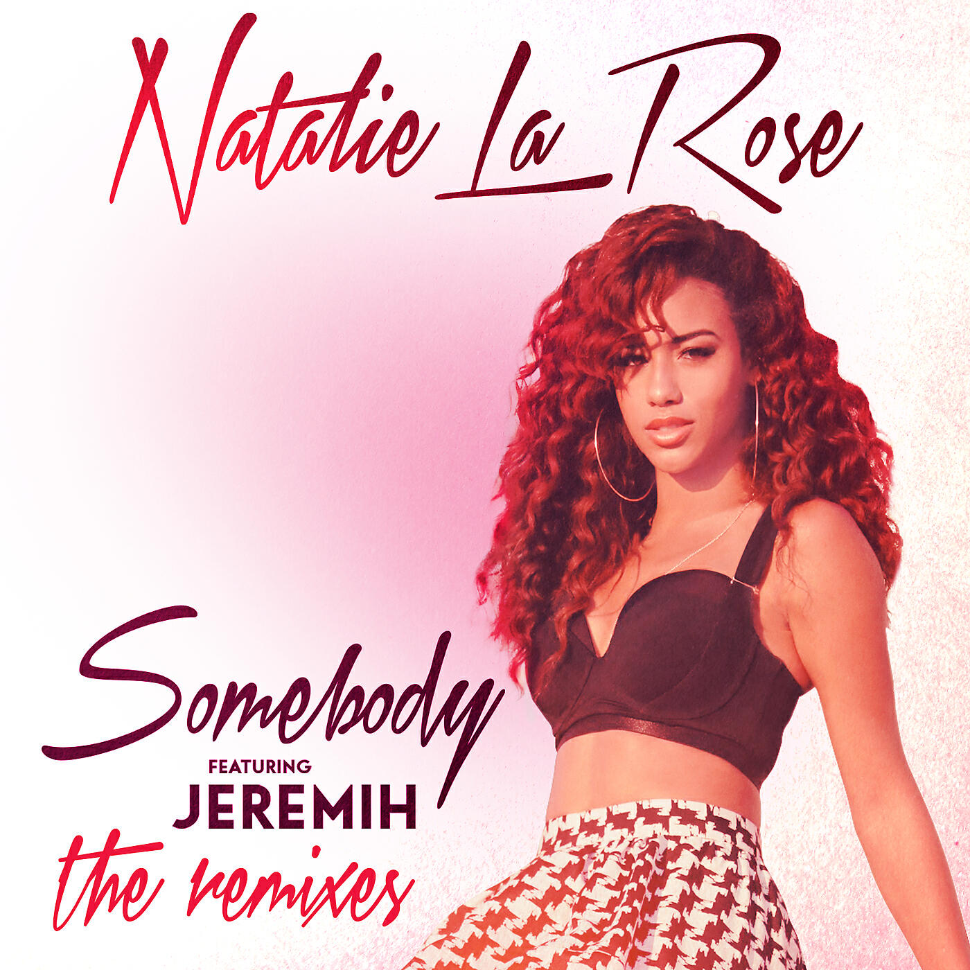 Natalie La Rose, Jeremih - Somebody (Gazzo Remix)