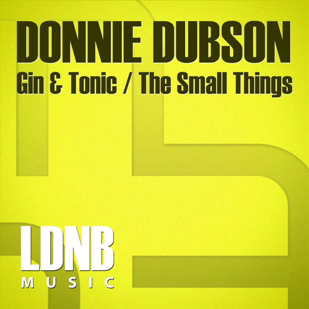 Релиз Gin & Tonic, The Small Things