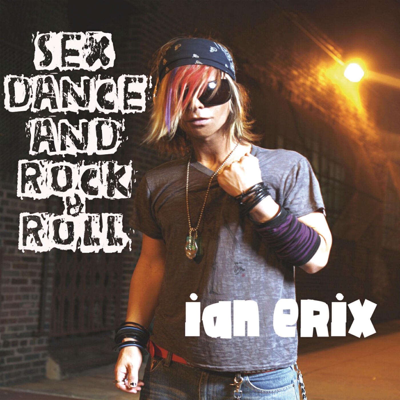 Постер альбома Sex, Dance and Rock & Roll (Lose It)