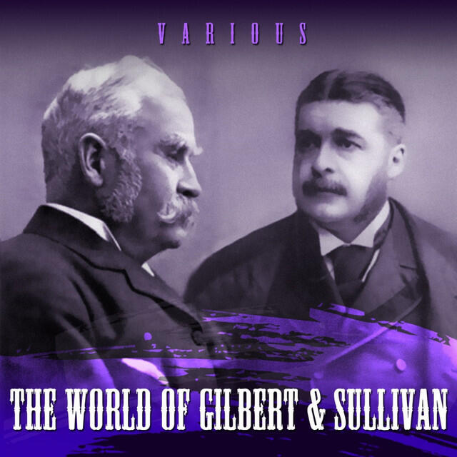 Постер альбома The World of Gilbert & Sullivan
