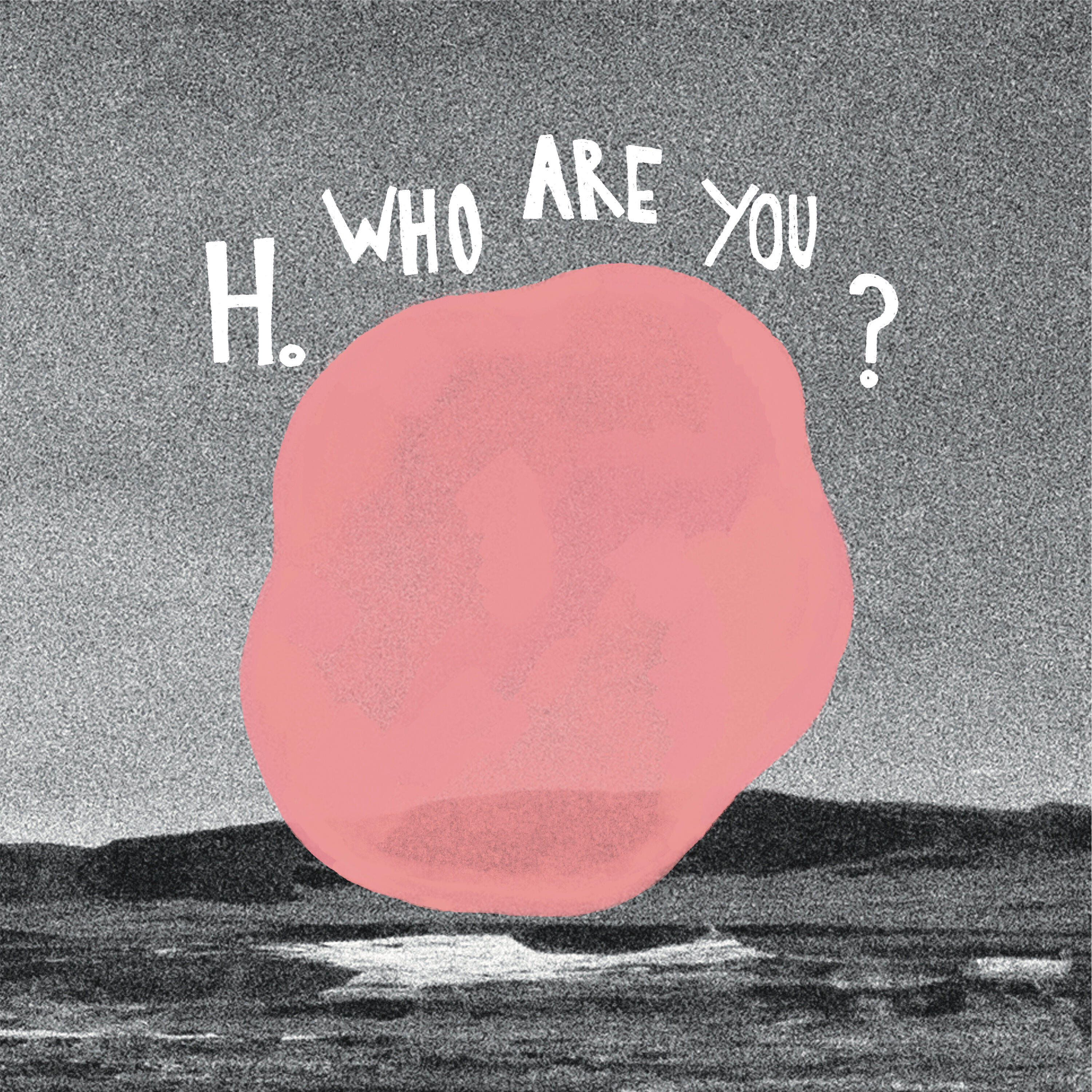 Релиз H. Who are you?