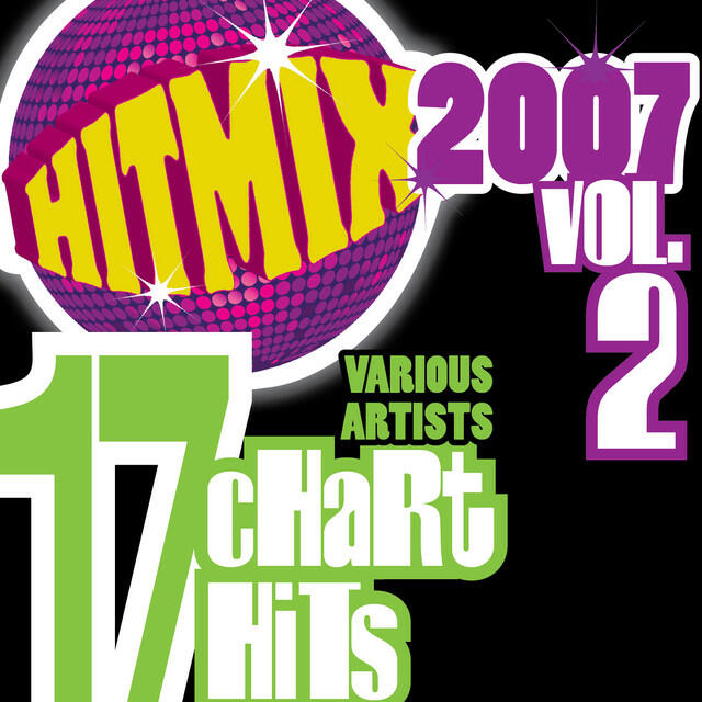 Релиз Hit Mix 2007 Vol. 2 - 17 Chart Hits