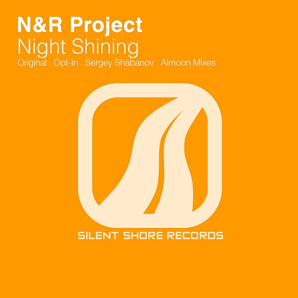 Релиз Night Shining