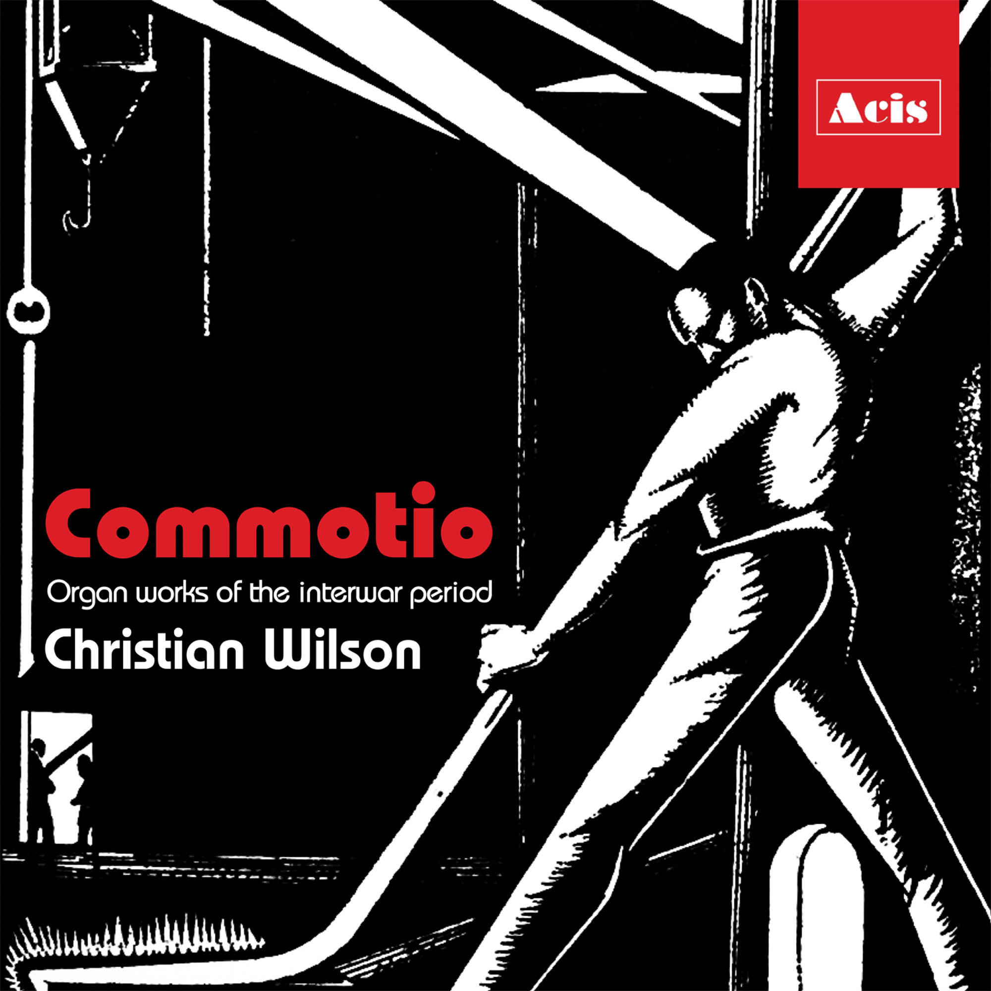 Релиз Commotio: Organ Works of the Interwar Period