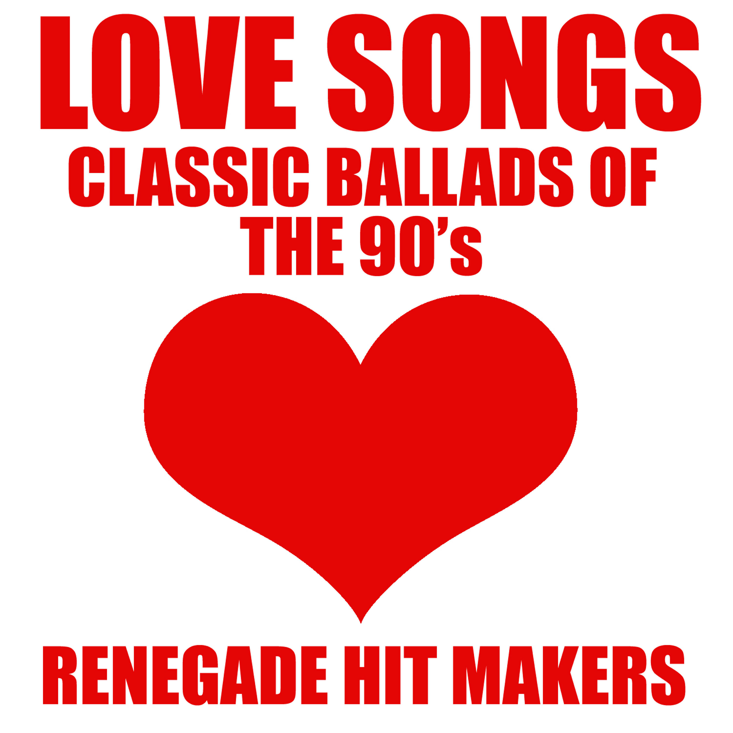 Релиз Love Songs - Classic Ballads of The 90's