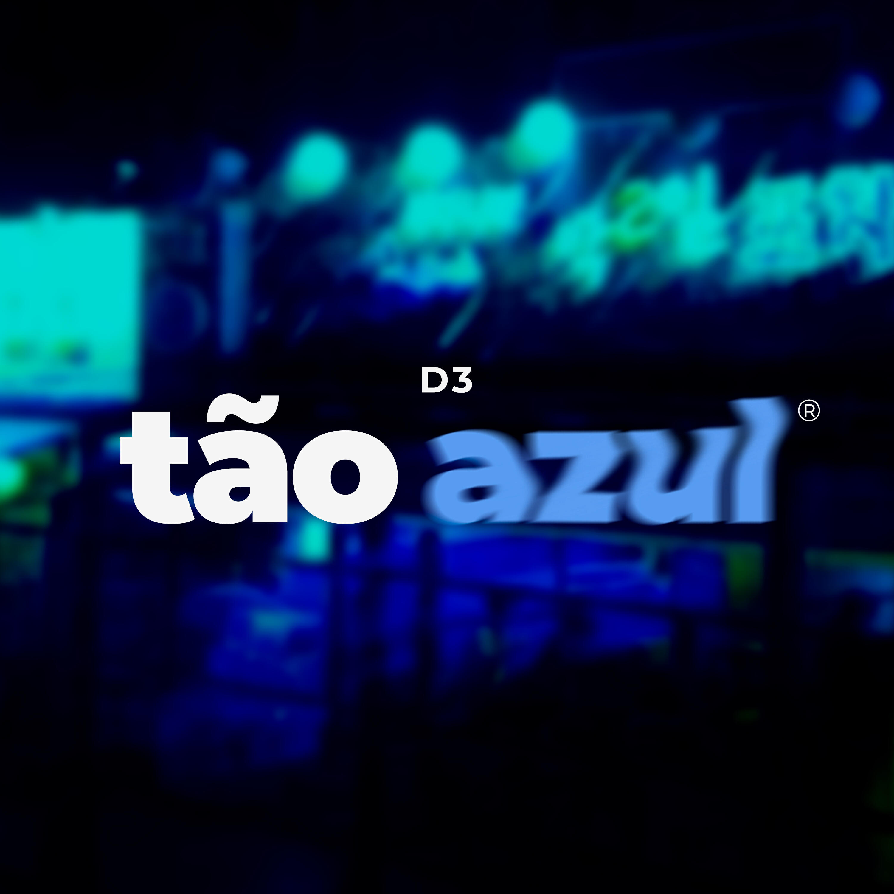 D3 - Tão Azul