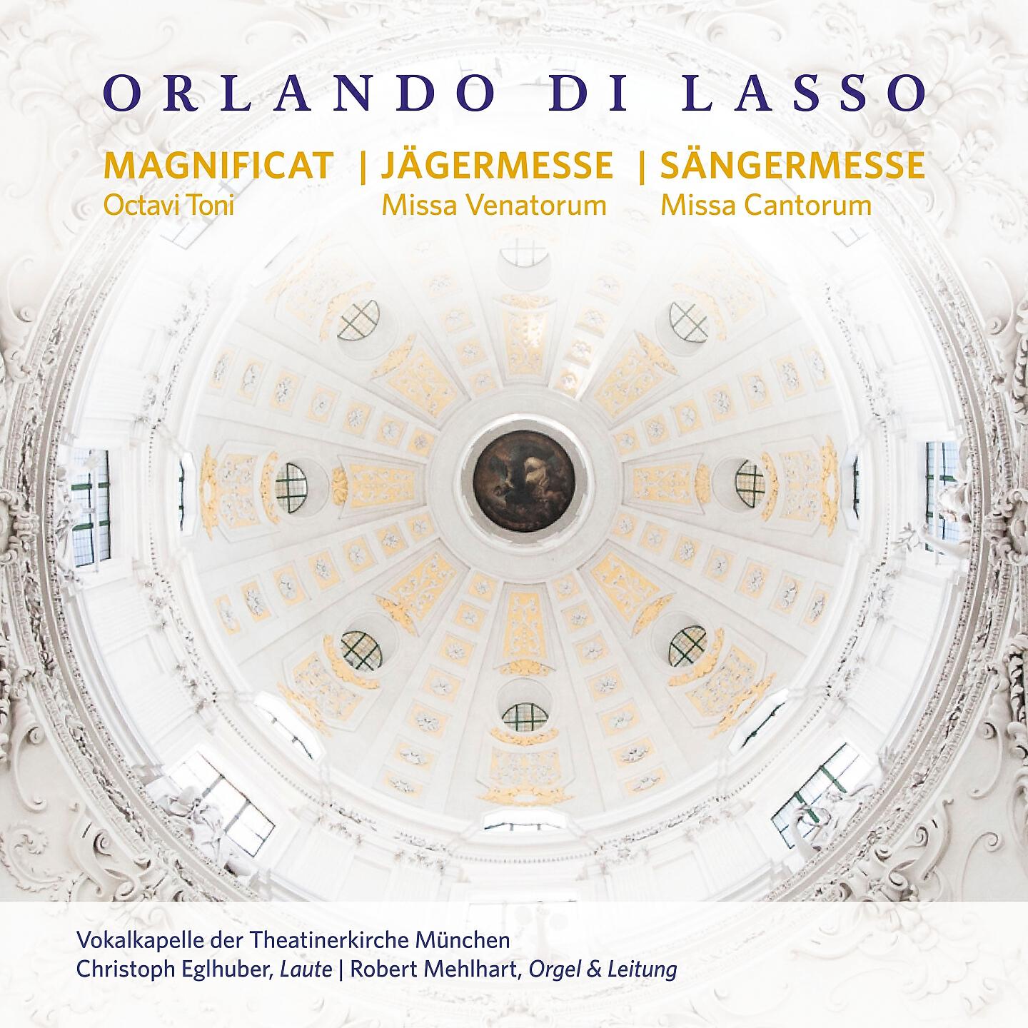 Релиз Orlando di Lasso - Magnificat Octavi Toni, Missa Venatorum, Missa Cantorum