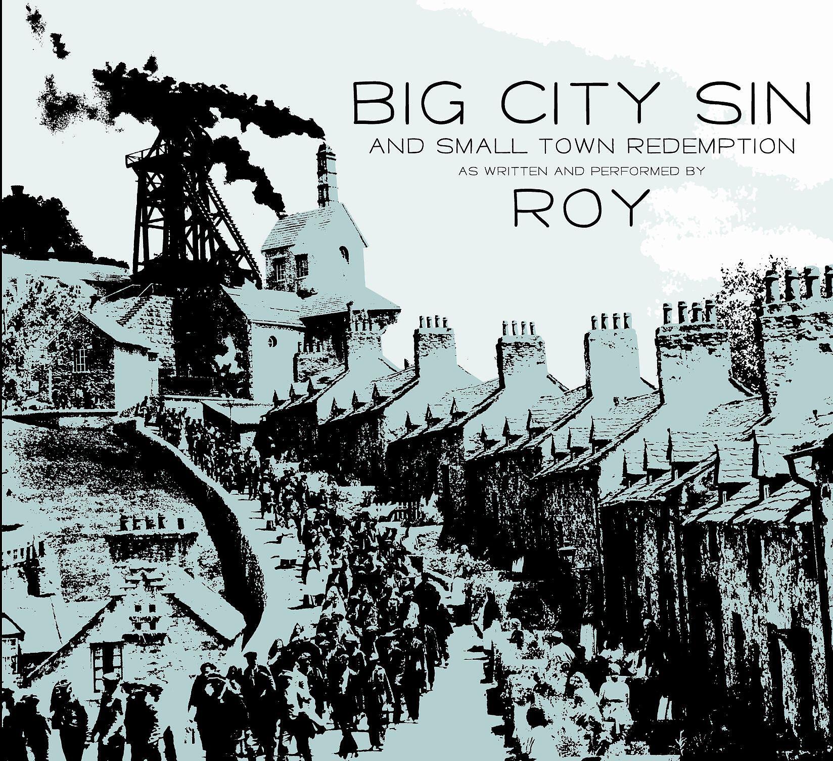 Релиз Big City Sin And Small Town Redemption