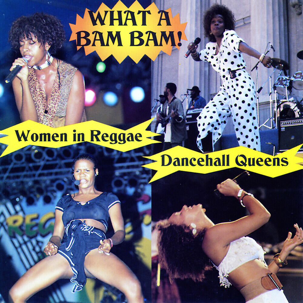 Релиз What A Bam Bam! Dancehall Queens