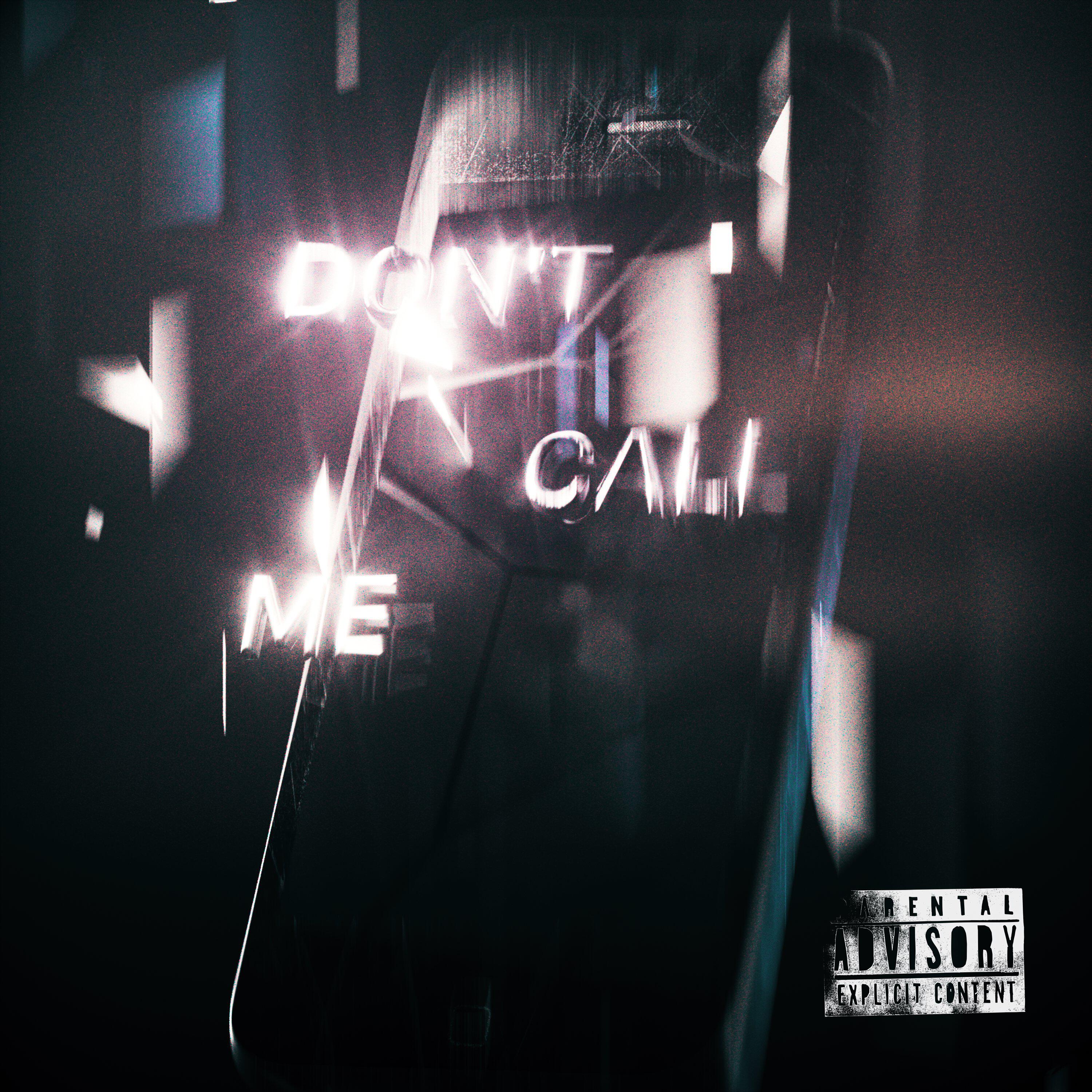 Релиз Don't Call Me