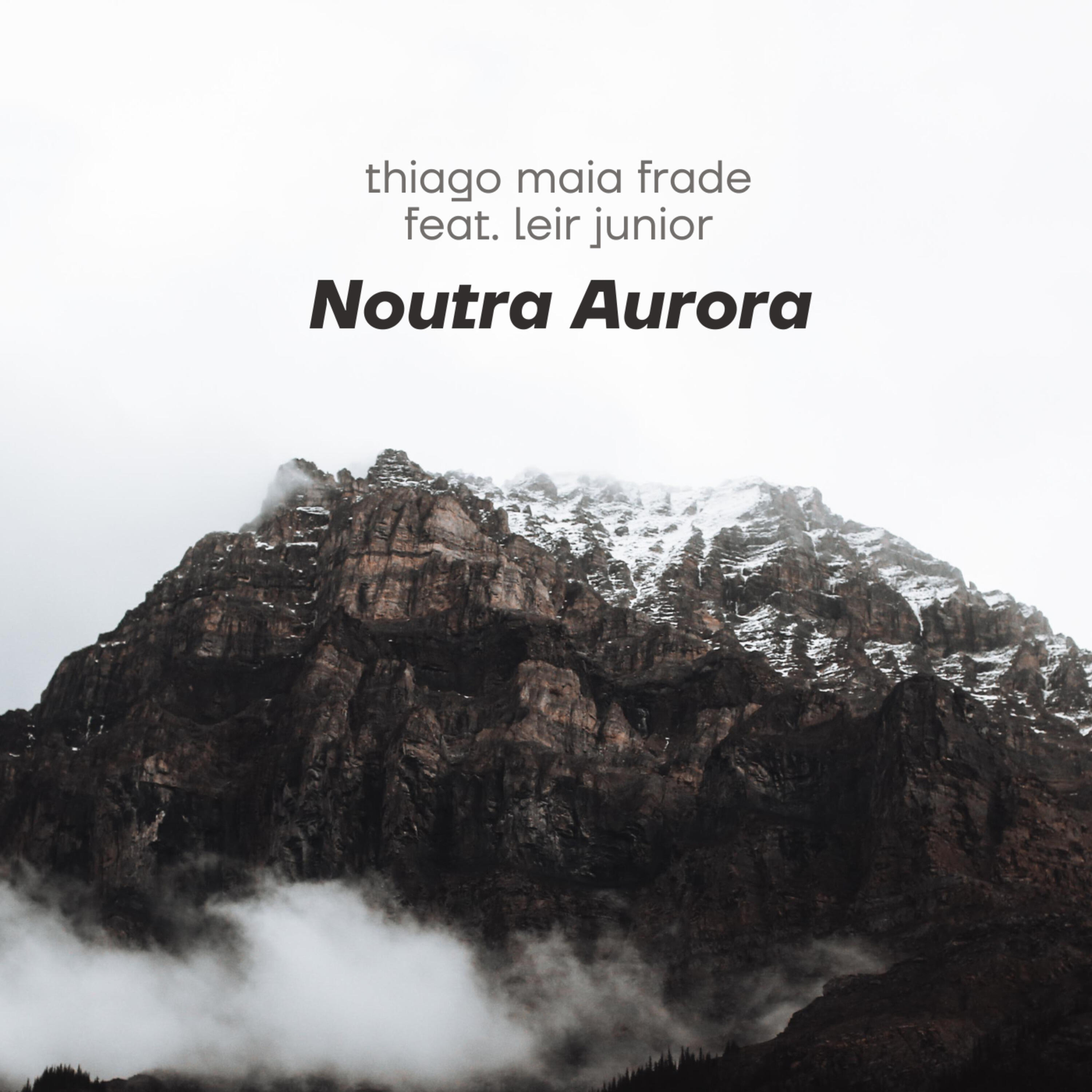 Релиз Noutra Aurora
