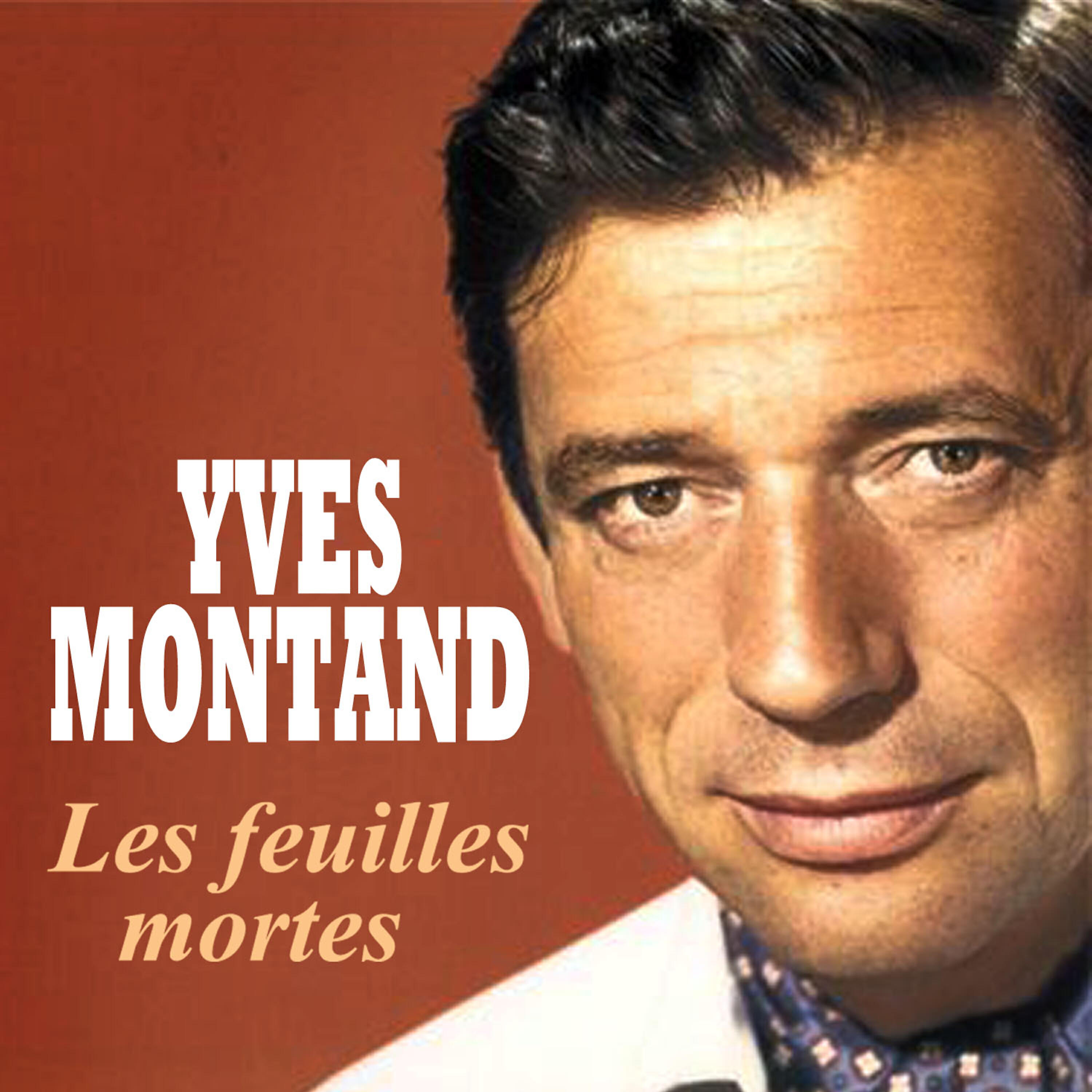 Релиз Yves Montand - Les feuilles mortes