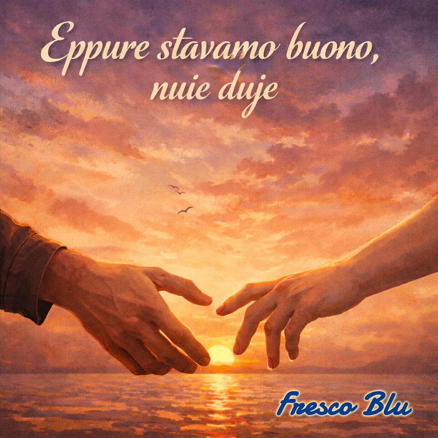 Релиз Eppure stavamo buono,  nuie duje