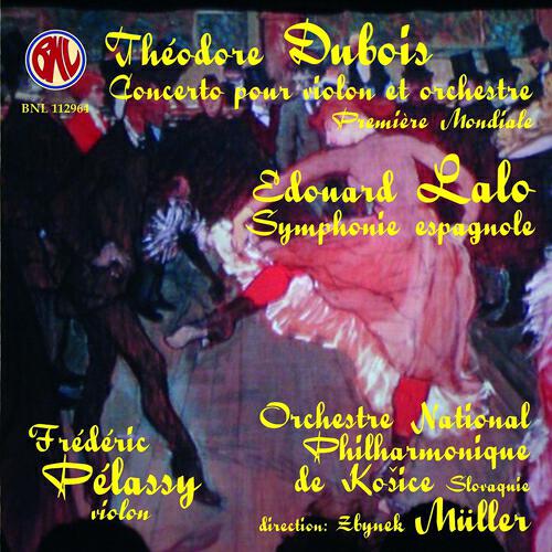 Релиз Lalo & Dubois: Concertos pour violon et orchestre & Symphonie Espagnol