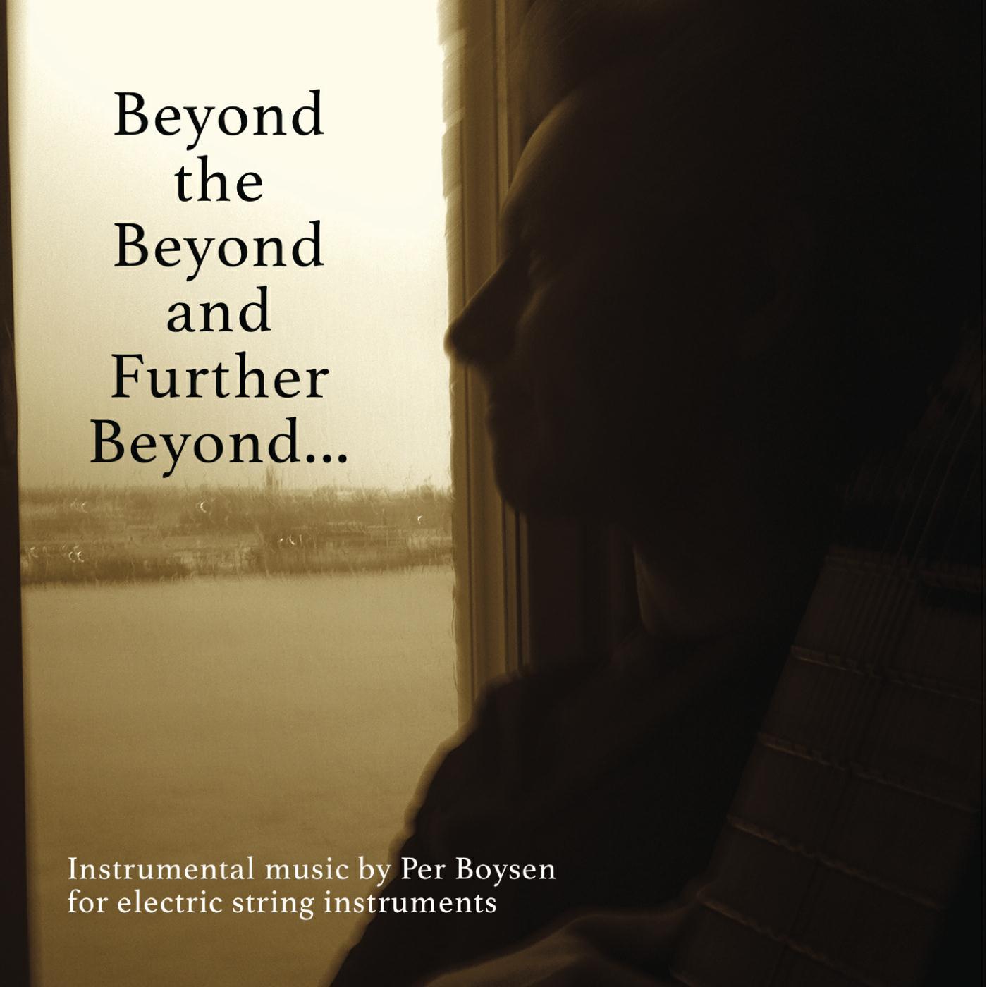 Релиз Beyond the Beyond and Further Beyond...