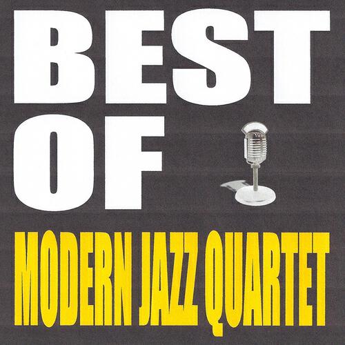 Релиз Best of Modern Jazz Quartet