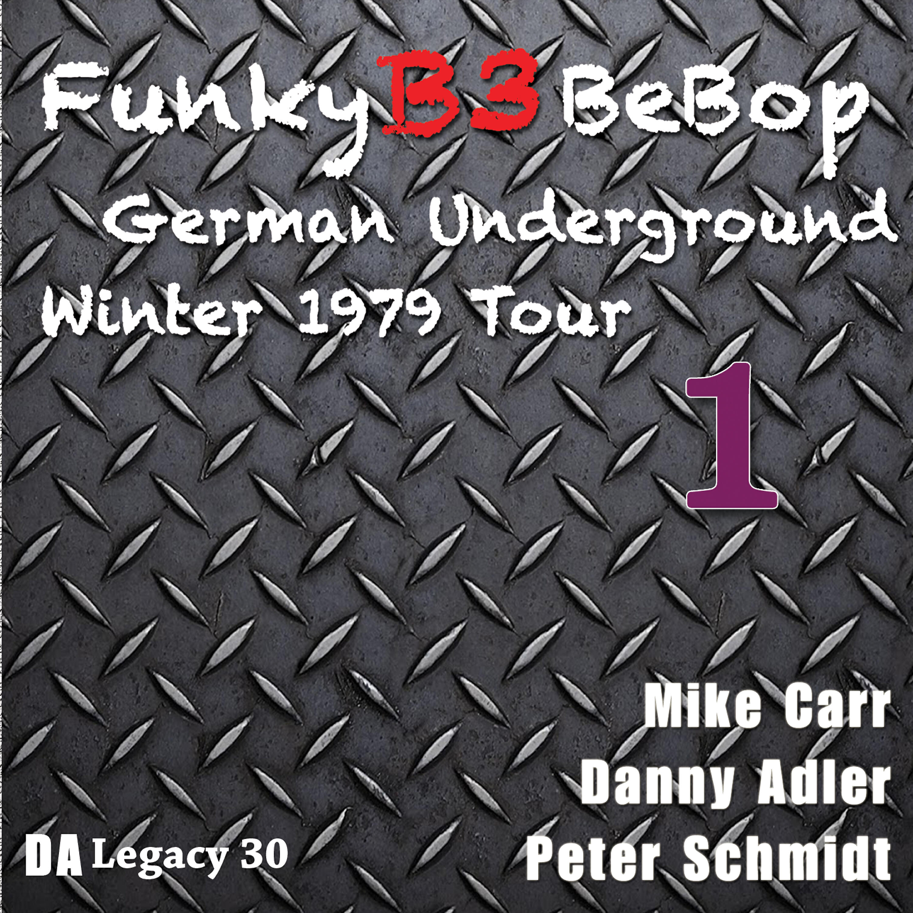 Релиз The Funky B3 Bebop German Underground Tour, Vol. 1