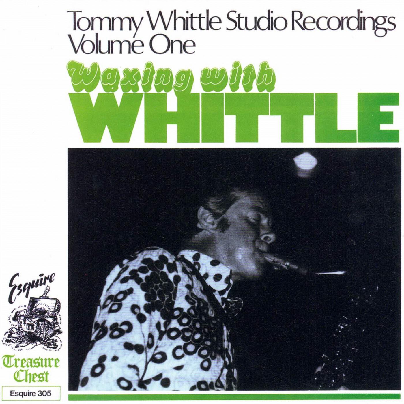 Релиз Tommy Whittle's Studio Recordings, Volume One, Waxing with Whittle