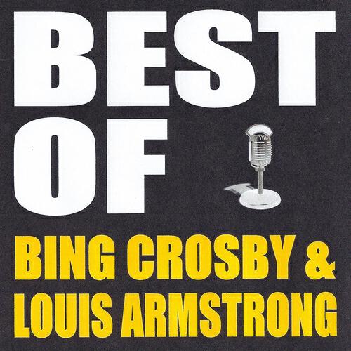 Релиз Best of Bing Crosby & Louis Armstrong