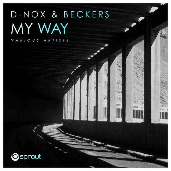 Релиз D-Nox & Beckers - My Way