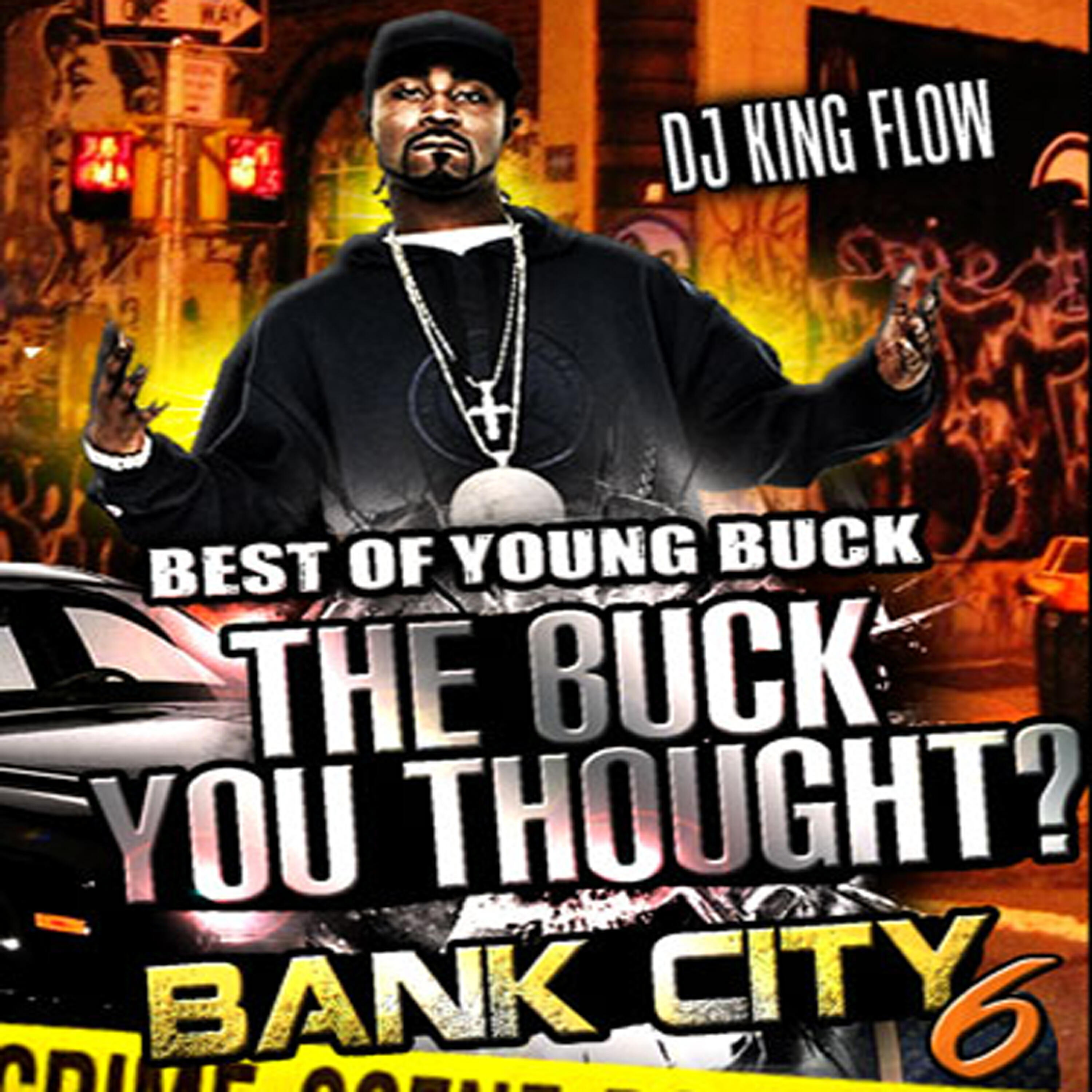 Релиз The Best of Young Buck - The Buck You Thought