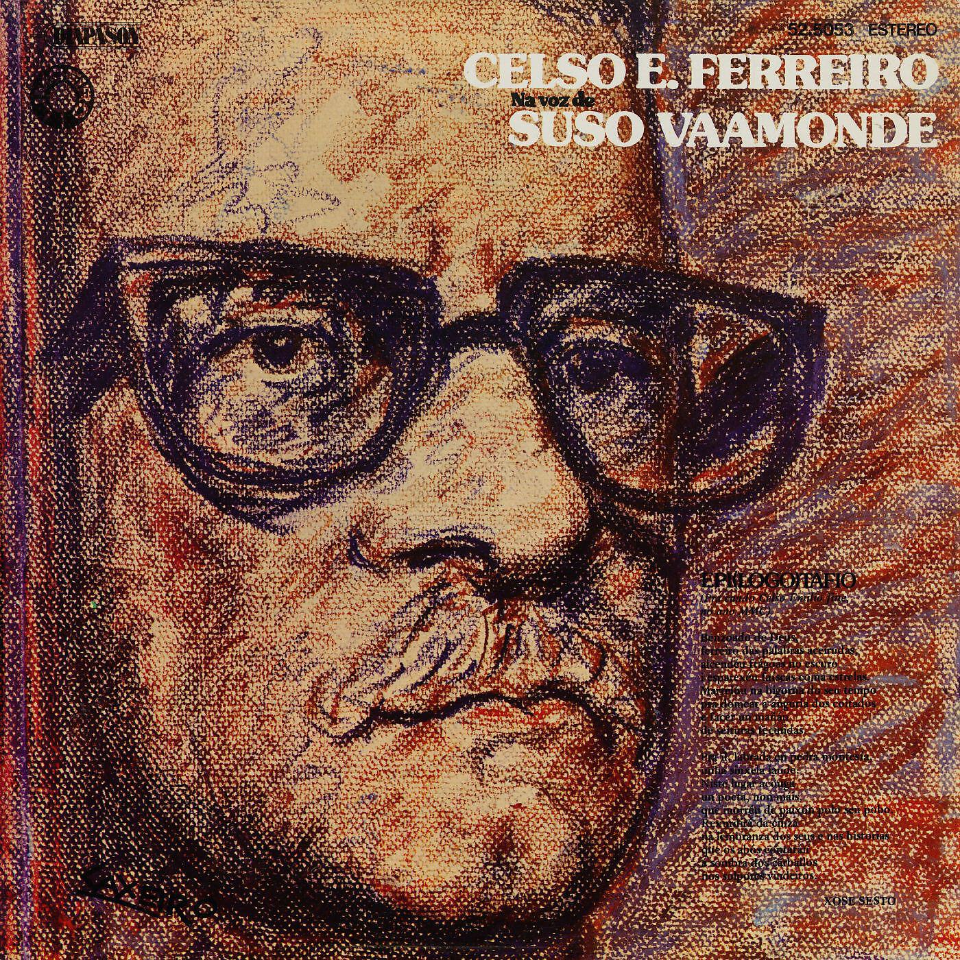 Релиз Celso Emilio Ferreiro na voz de Suso Vaamonde (Remasterizado 2016)