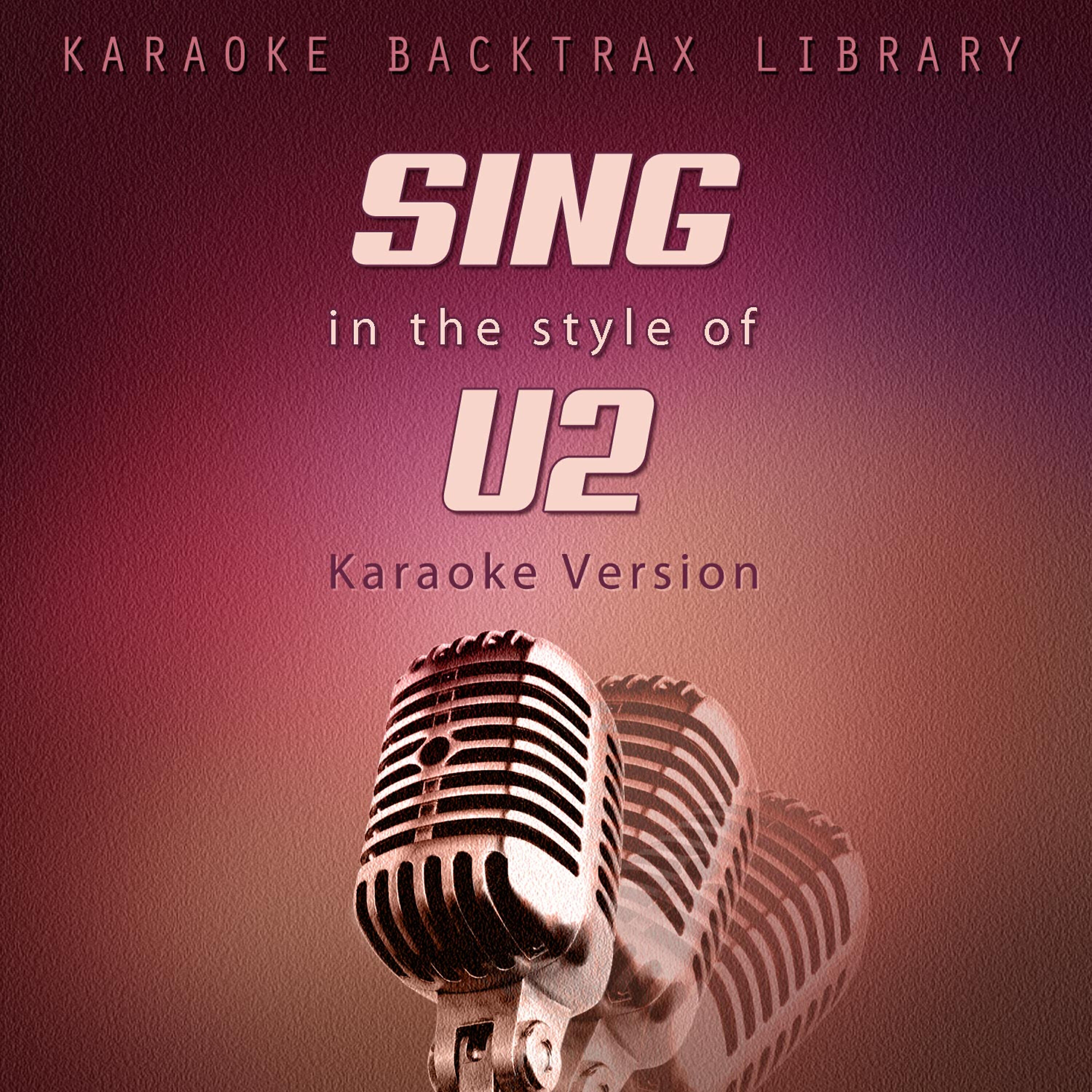 Релиз Sing in the Style of U2 (Karaoke Version)