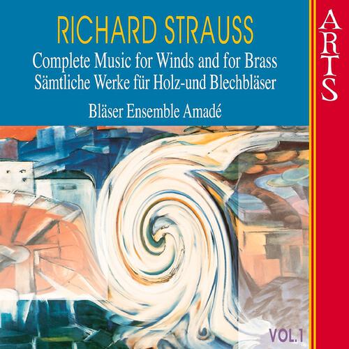 Релиз Strauss: Sämtliche Werke für Holz- und Blechbläser, Vol. 1