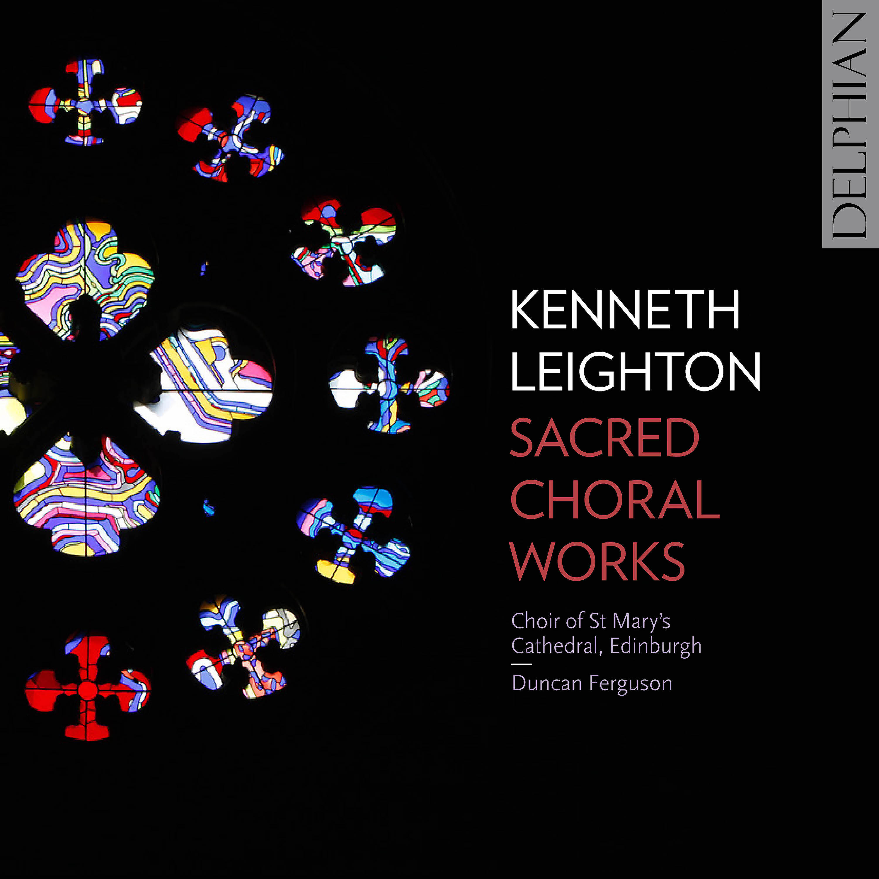 Релиз Kenneth Leighton: Sacred Choral Works