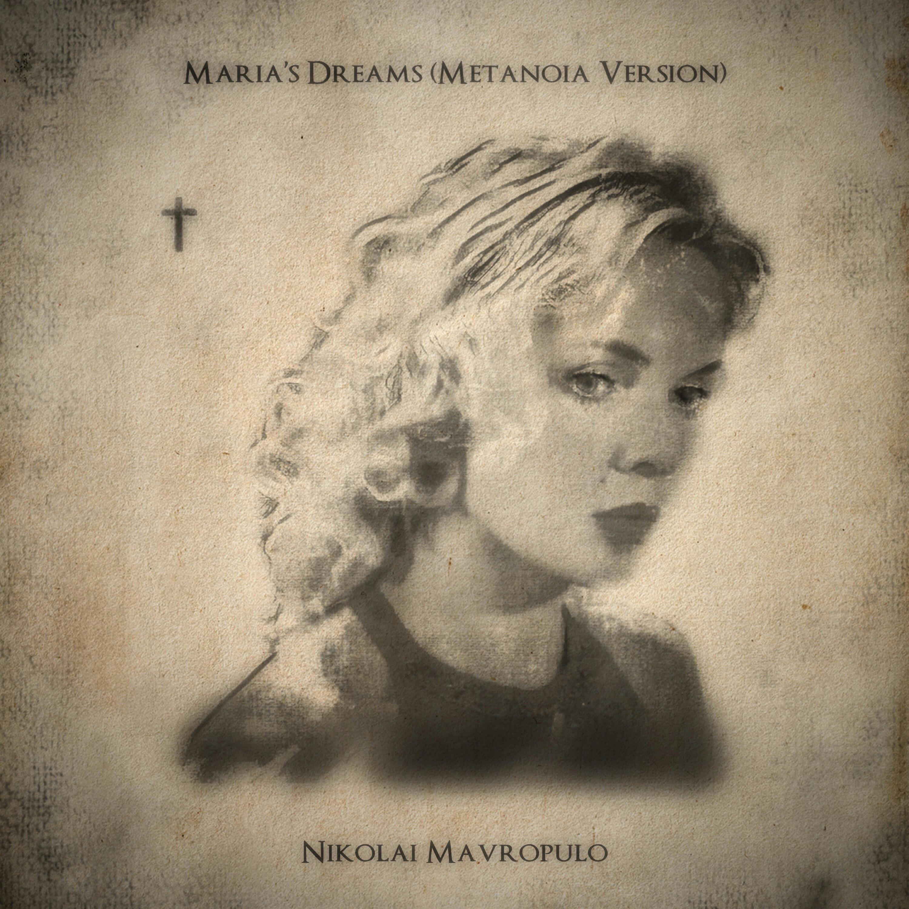 Релиз Maria's Dreams (Metanoia Version)