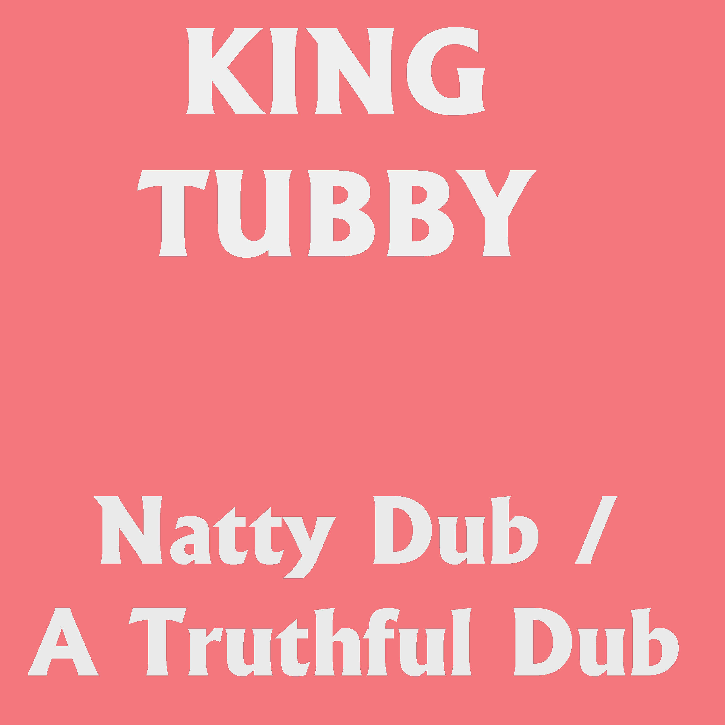 Релиз Natty Dub / a Truthful Dub