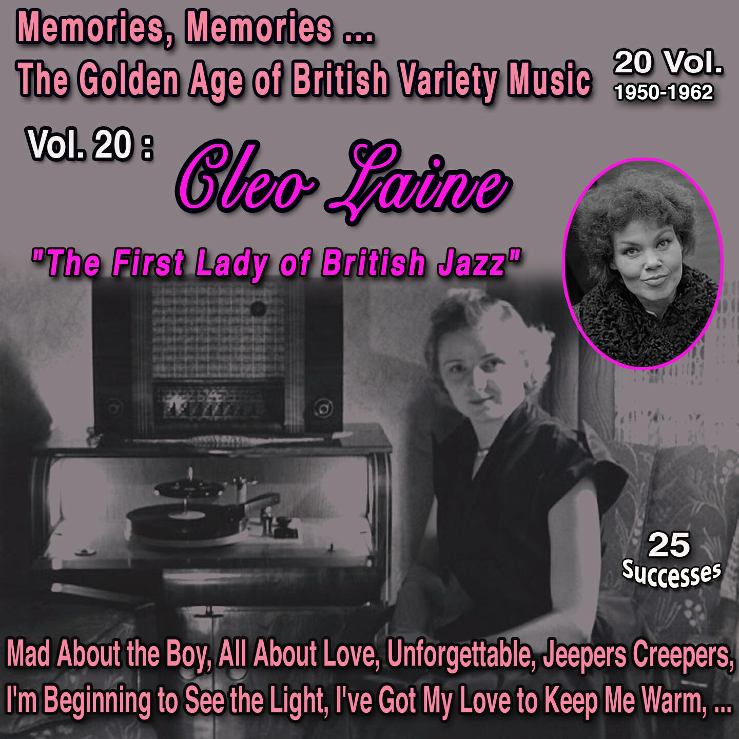Релиз Memories, Memories... The GoldenAge of British Variety Music" 20 Vol. - 1950-1962 Vol. 20 : Cleo Laine "The First Lady of British Jazz"