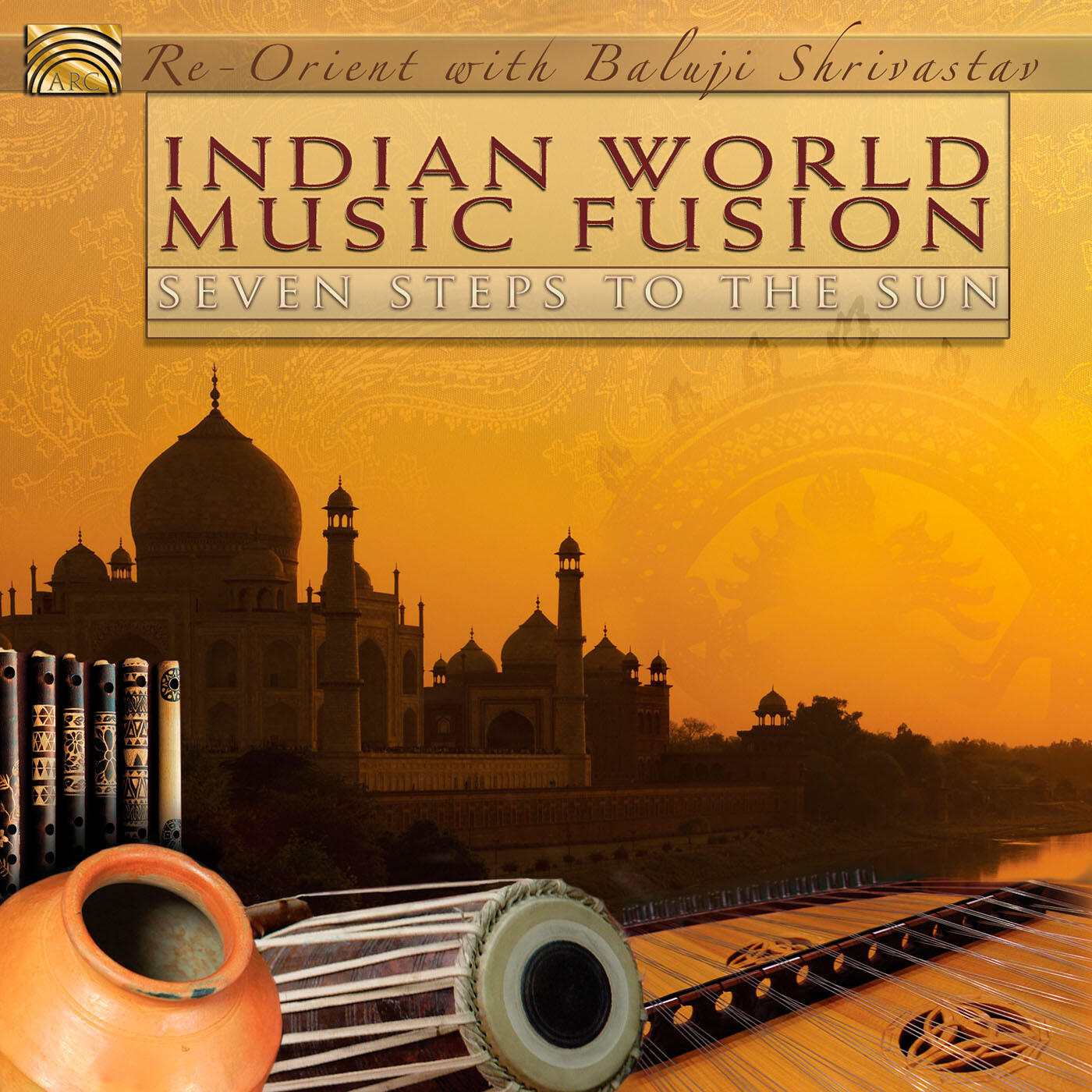 Релиз Indian World Music Fusion: Seven Steps to the Sun