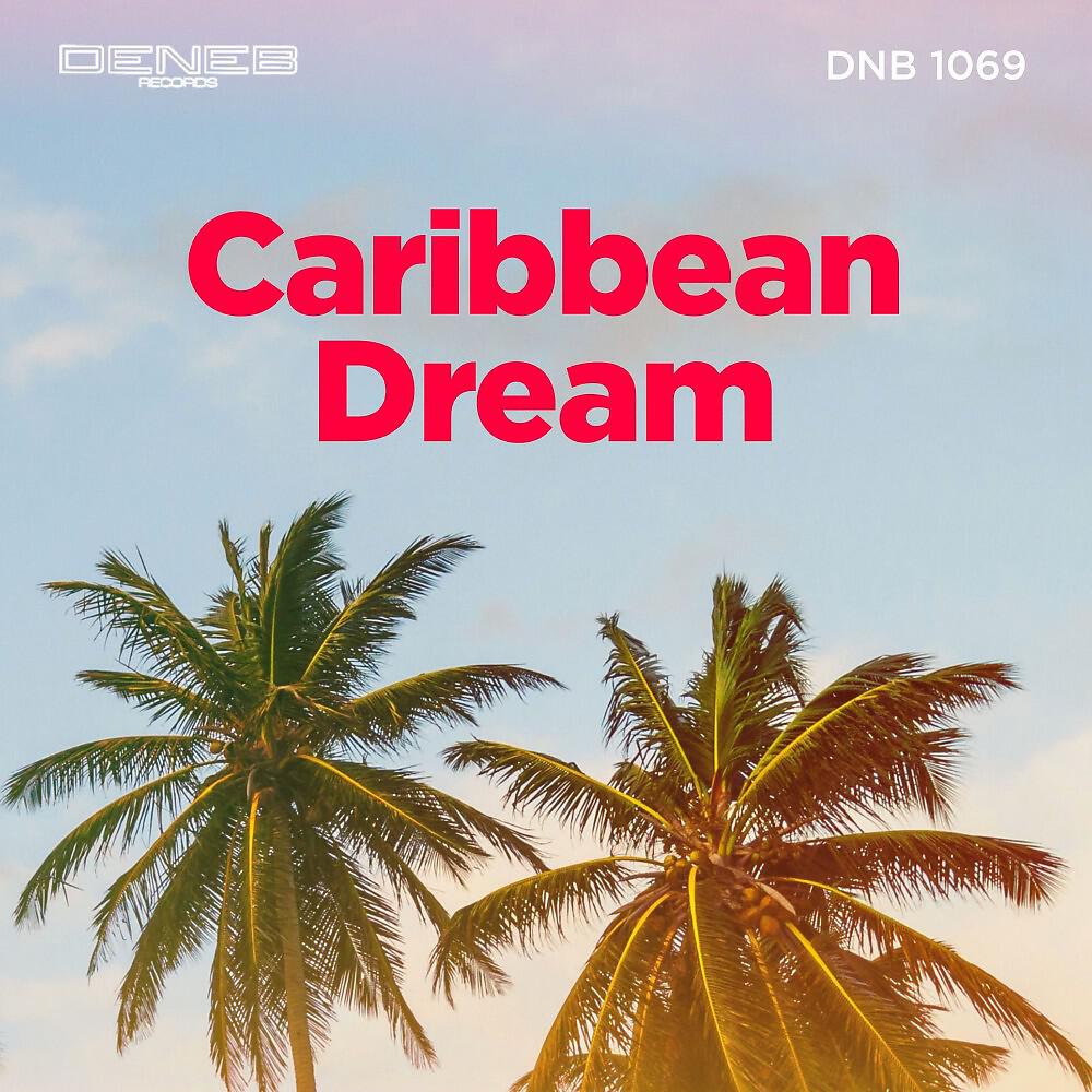Постер альбома Caribbean Dream
