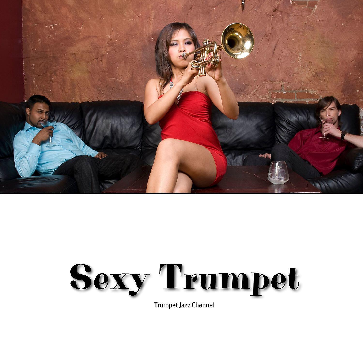 Релиз Sexy Trumpet, Lounge Instrumental Music