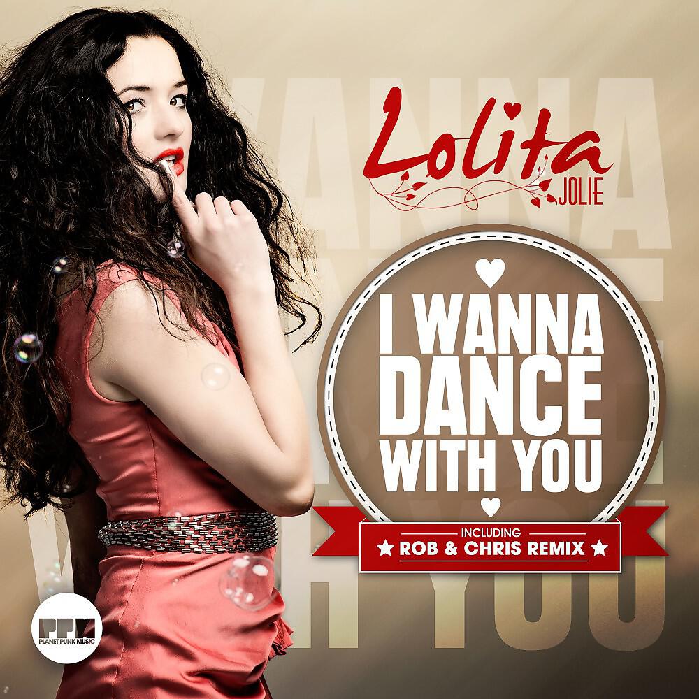 Релиз I Wanna Dance with You