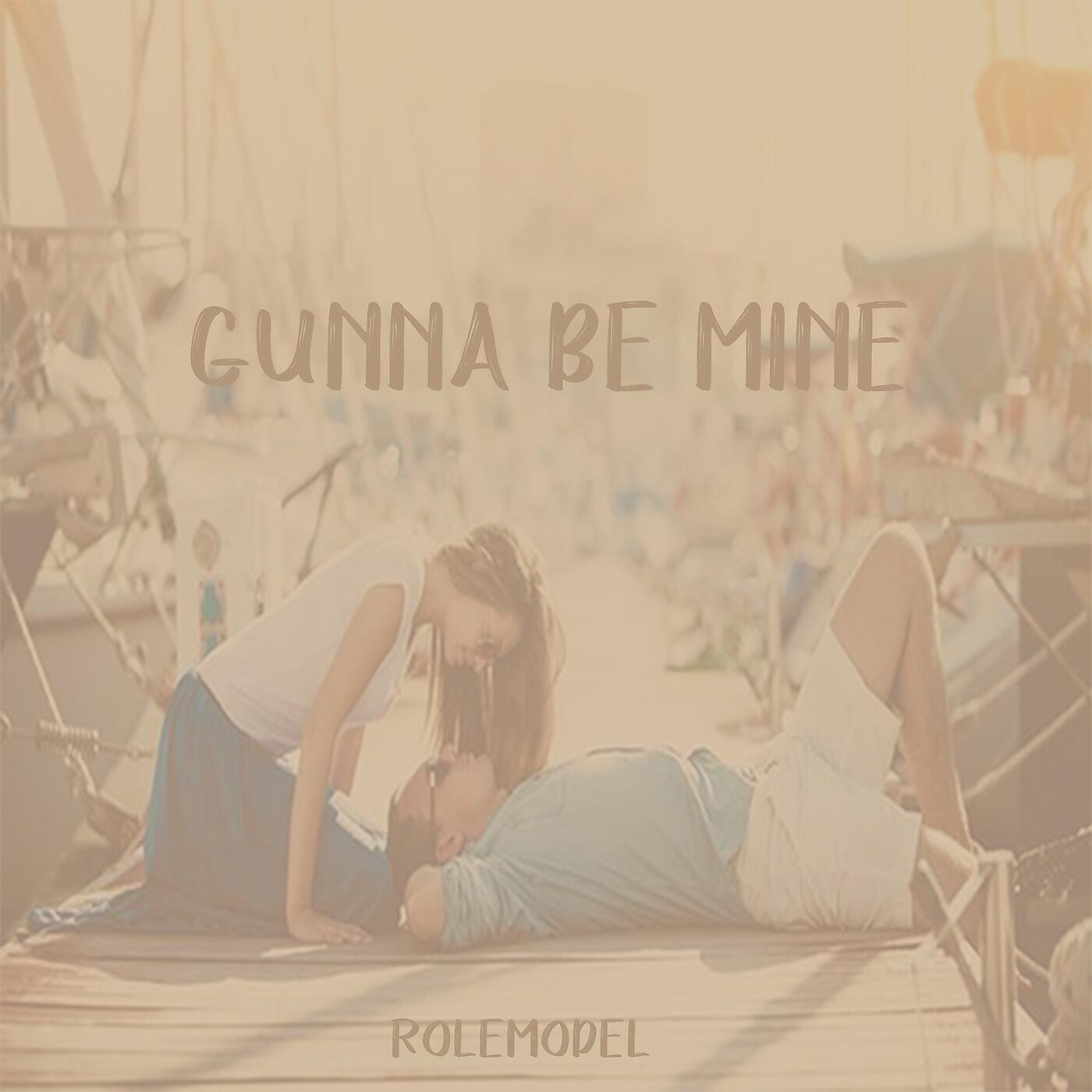 Релиз Gunna Be Mine