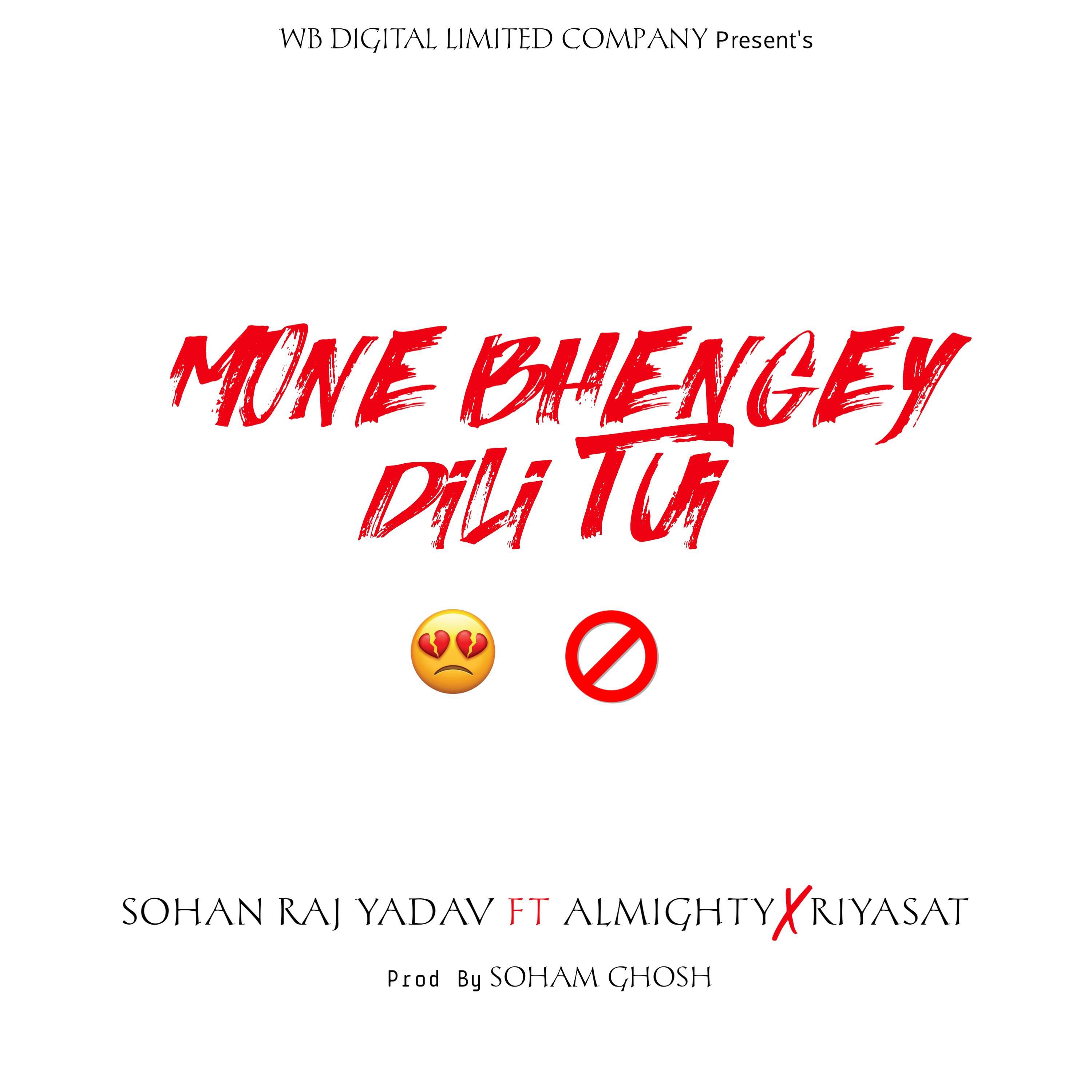 Релиз Mone Bhengey Dili Tui (feat. Almighty & Riyasat)
