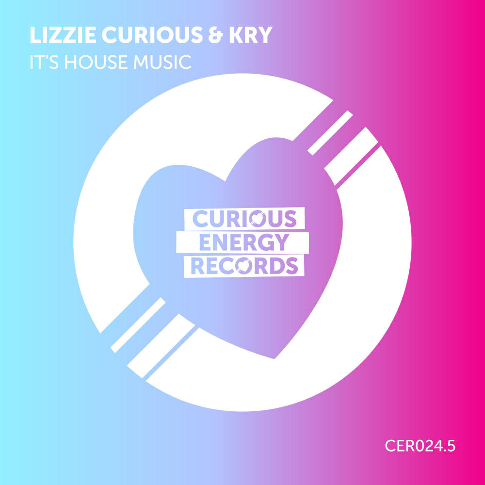 Релиз It's House Music (Lizzie Curious Remix)