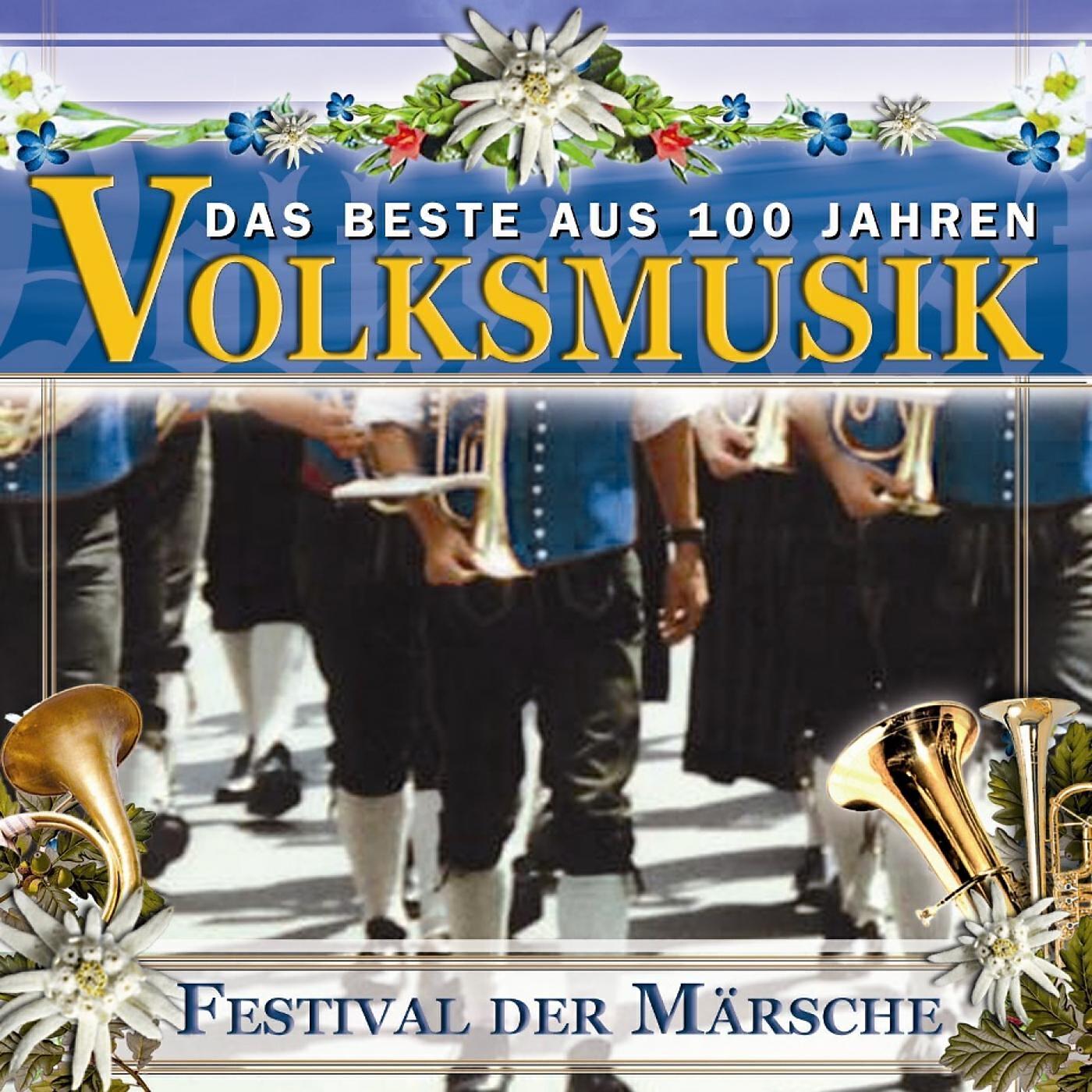 Релиз Das Beste aus 100 Jahre Volksmusik - Festival der Märsche