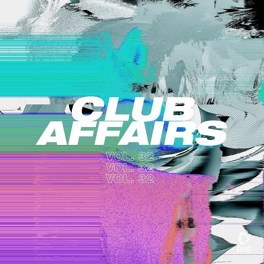 Релиз Club Affairs, Vol. 32