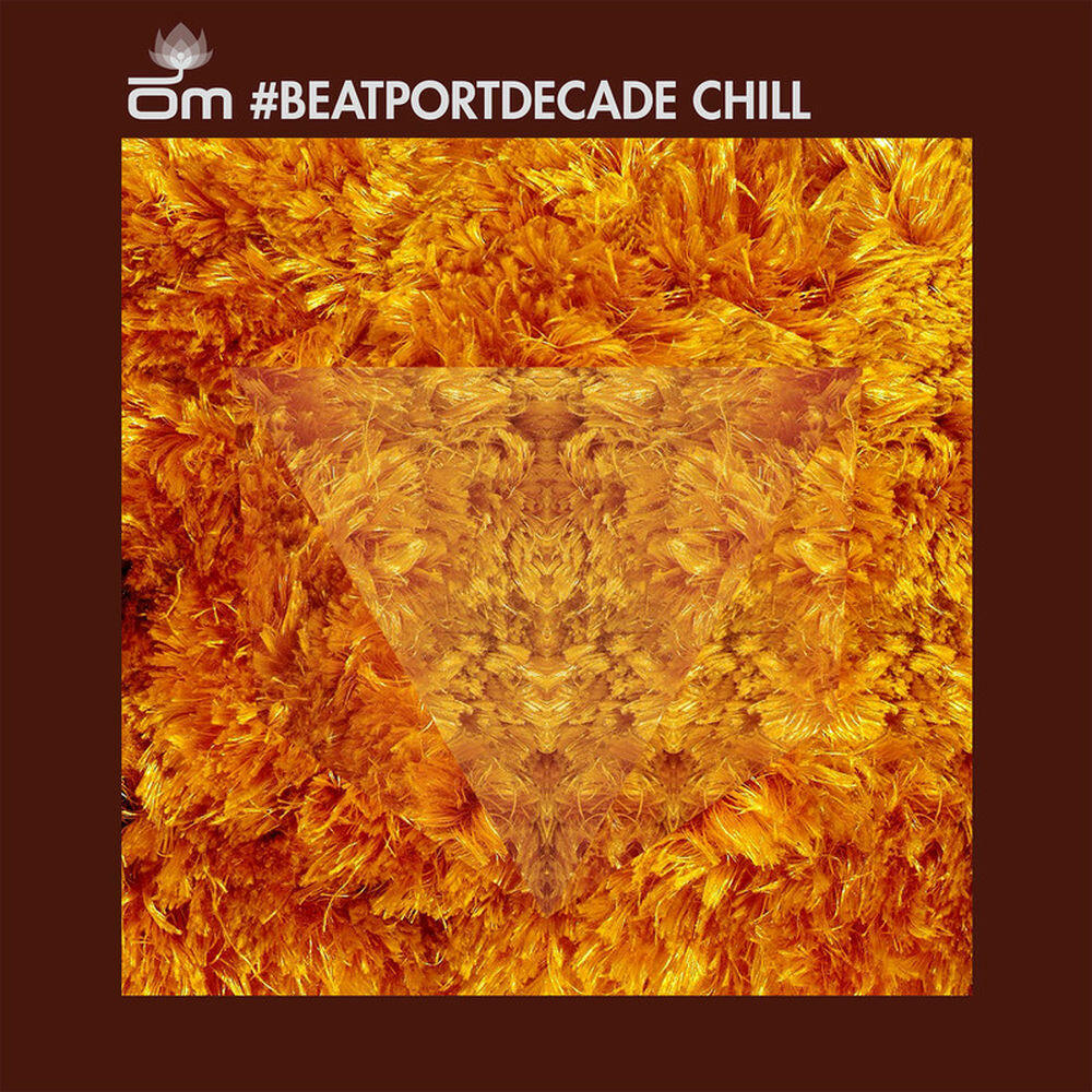 Релиз OM #BeatportDecade Chill