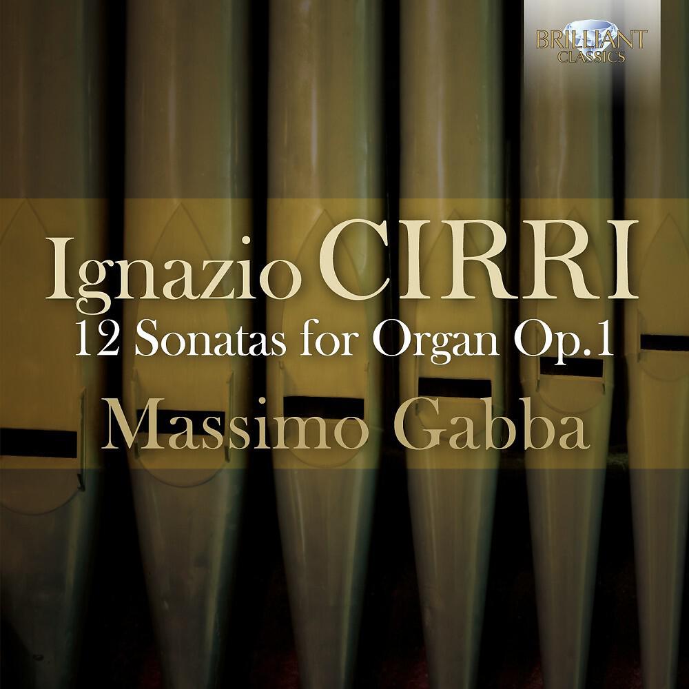 Релиз Ignazio Cirri 12 Sonatas for Organ, Op. 1