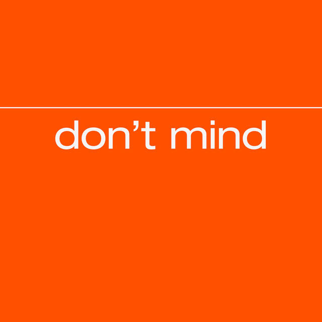 Релиз Don't Mind